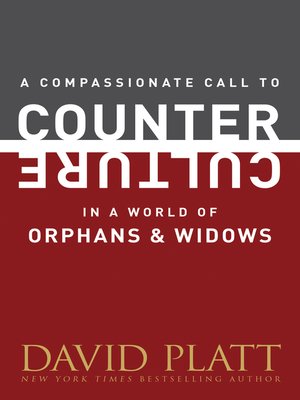 cover image of A Compassionate Call to Counter Culture in a World of Orphans and Widows